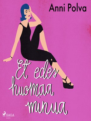 cover image of Et edes huomaa minua